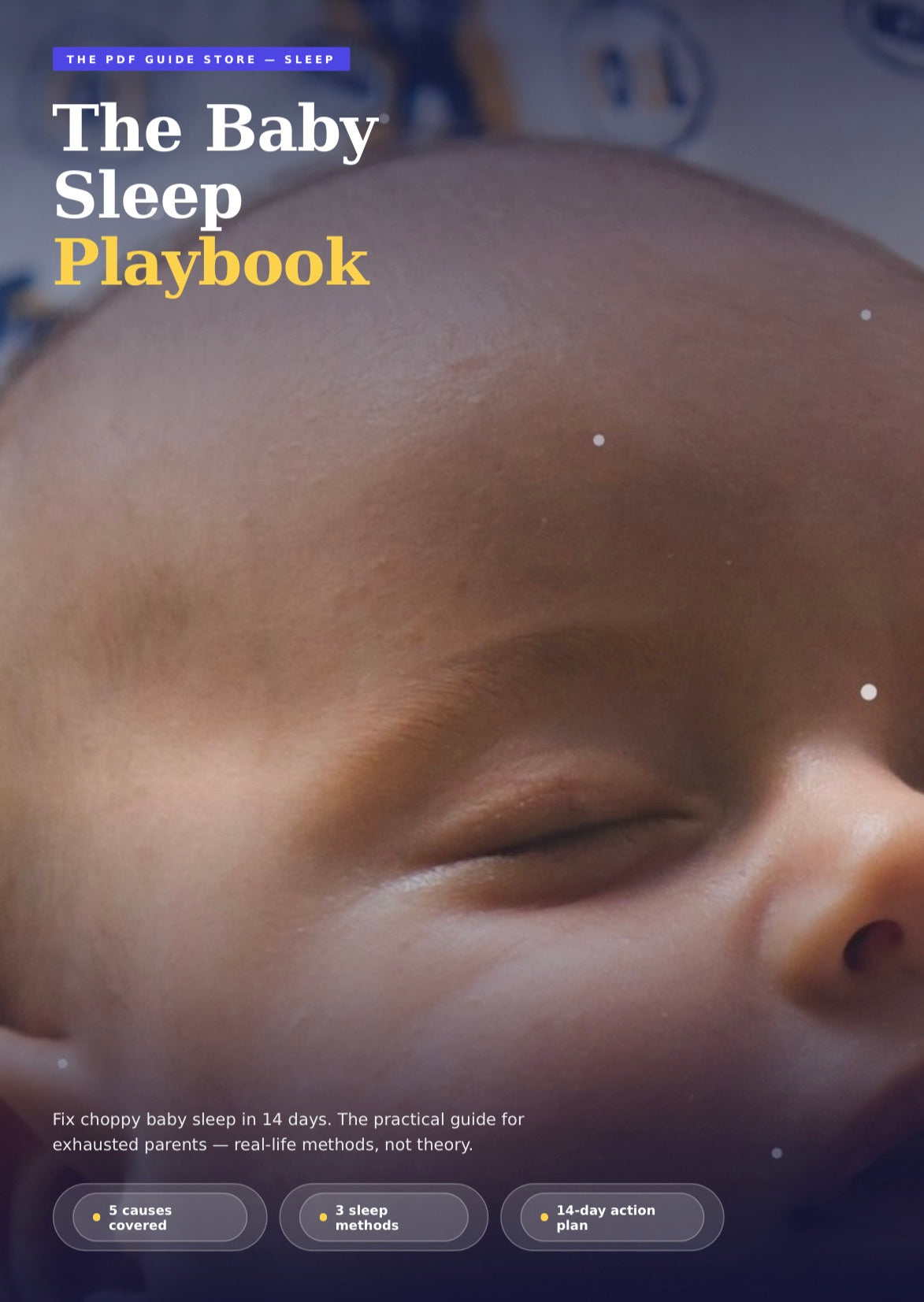 Baby Sleep Playbook™
Sleep Through the Night in 14 Days